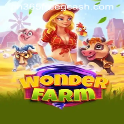 Exploring the World of WonderFarm and Strategies to Maximize Your PH365 Free Bonus